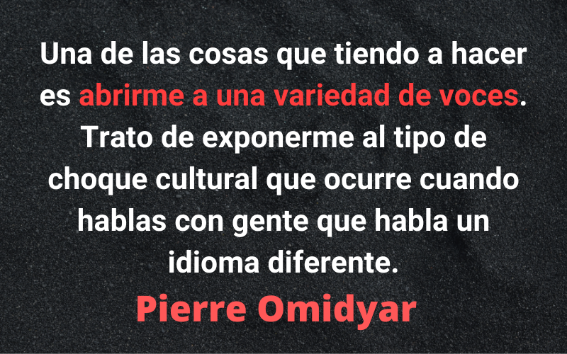 Frases para Emprendedores — Pierre Omidyar