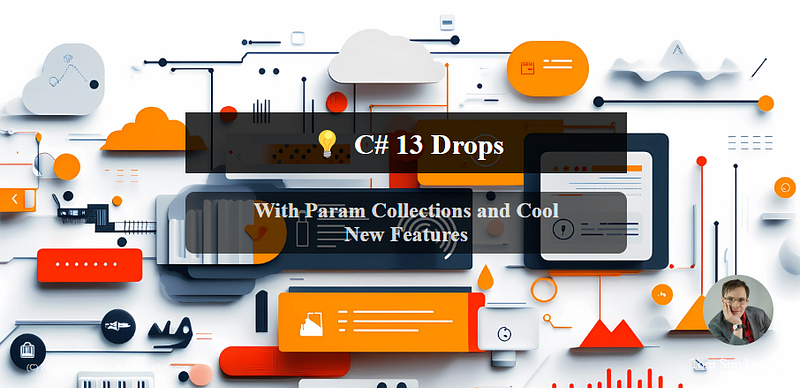 💡 C# 13 Drops With Param Collections and Cool New Features