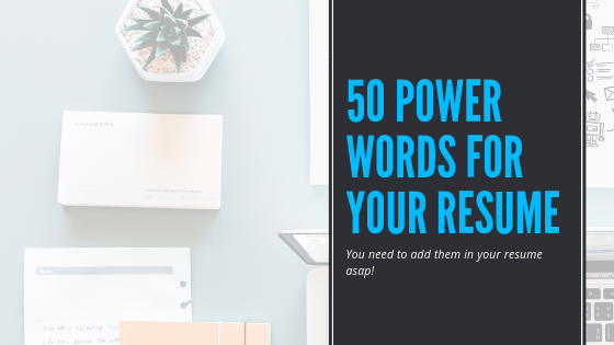 50 Power Words For Resume