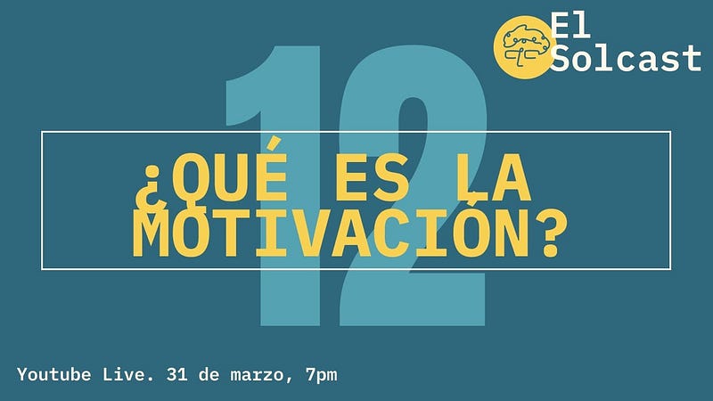 Entendiendo la motivación — ¿Por qué hacemos lo que hacemos?