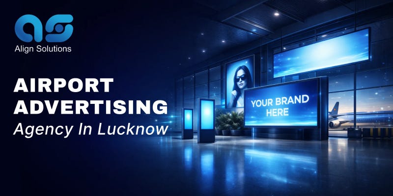 Trusted Airport Media Advertising Agency in Lucknow Trusted Airport Media Advertising Agency in Lucknow