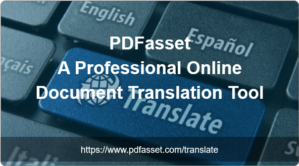  PDFasset  -  A Professional Online Document Translation Tool