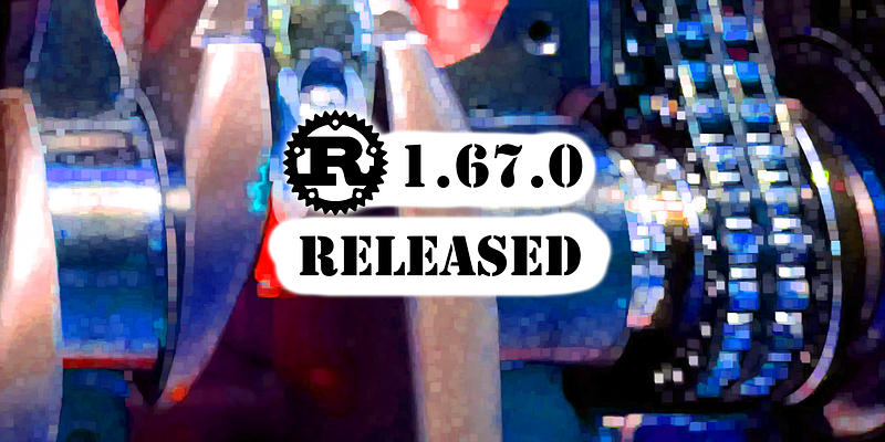 ⚙️ Rust 1.67.0 Fixes Rounding