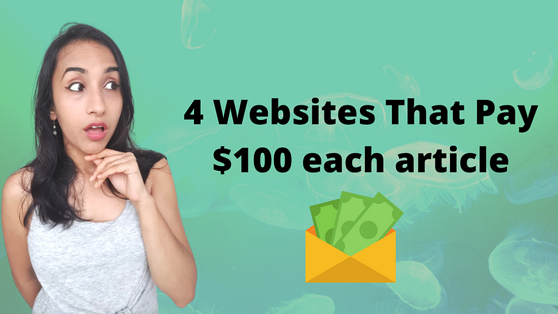 4 Websites That Pay $100 Or More Per Article