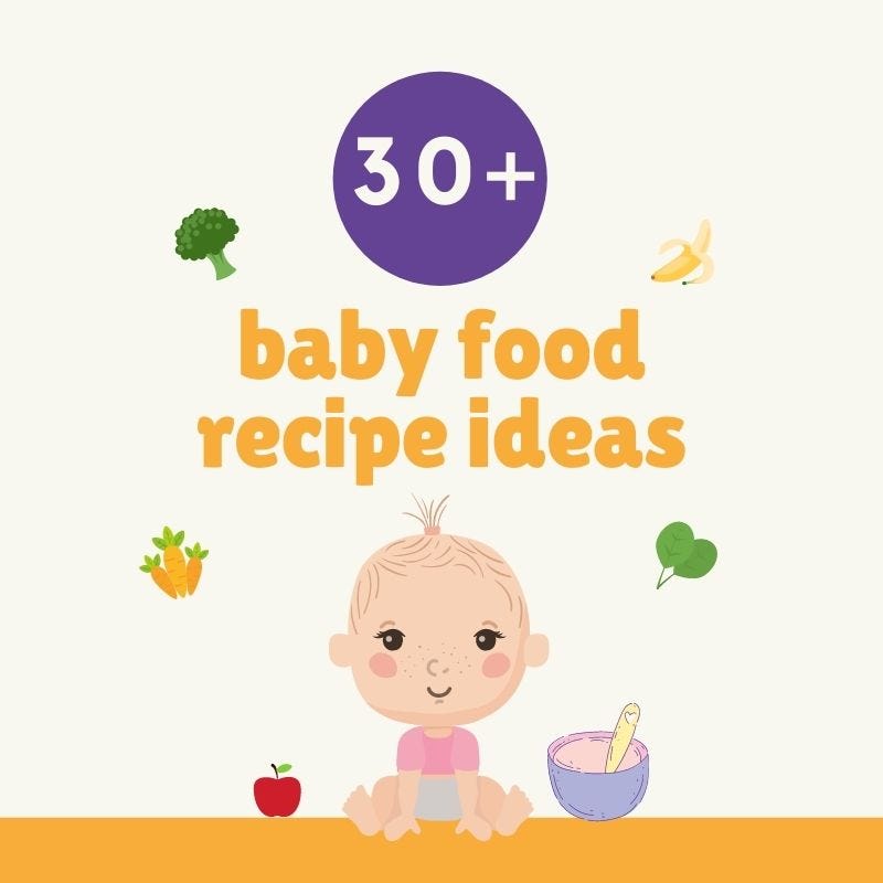 30 plus baby food recipe ideas