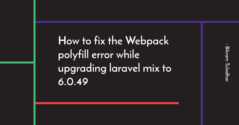 Webpack Laravel Mix