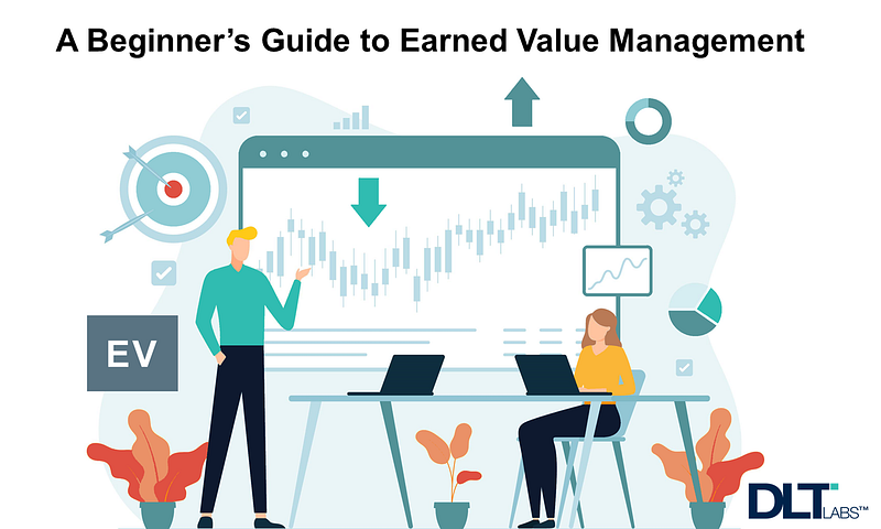 A Beginner’s Guide to Earned Value Management