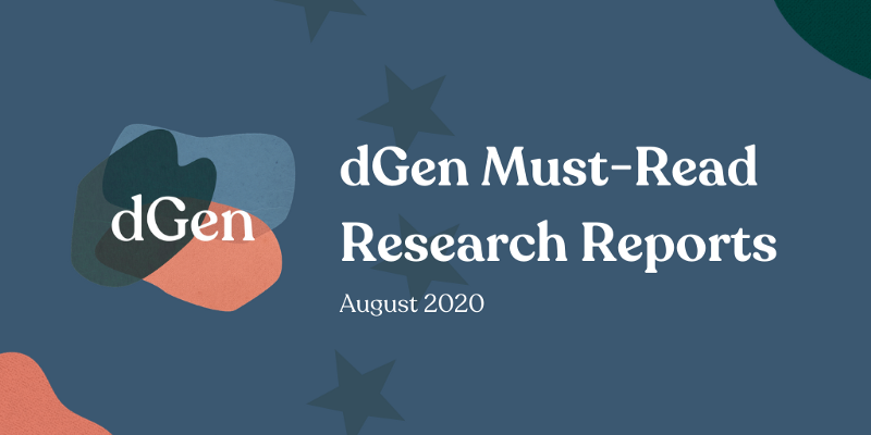 dGen Must-Read Research Reports August 2020 over blue background with EU stars and dGen logo