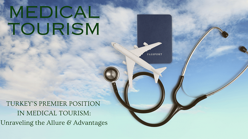 What Makes Medical Tourism More and More Popular