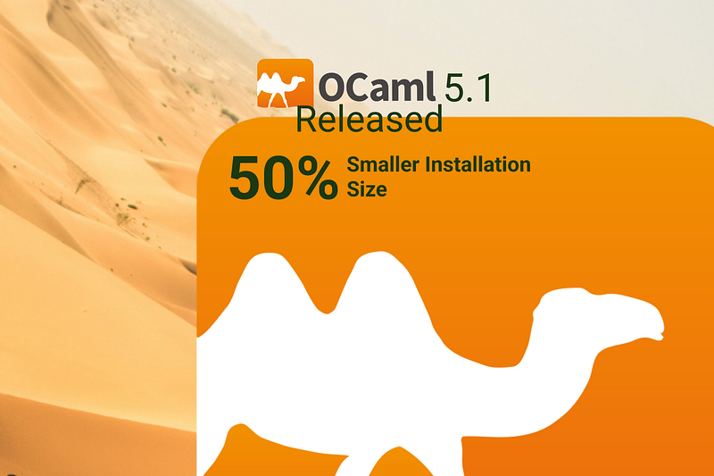 Ocaml 5.1 Released — 50% Smaller Installation Size