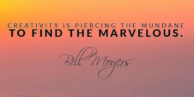 Writing and the Creative Life: The Mundane and the Marvelous
