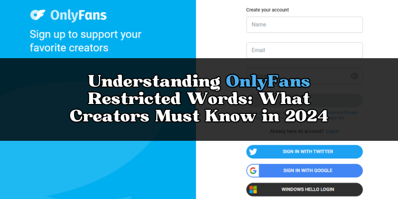 OnlyFans Restricted Words