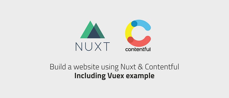 Byg et website med Nuxt og Contentful — en trin-for-trin guide
