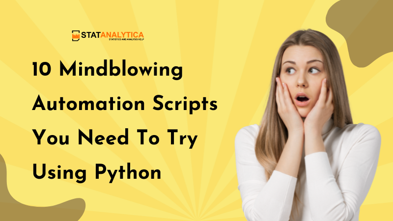 10 Mindblowing Automation Scripts You Need To Try Using Python