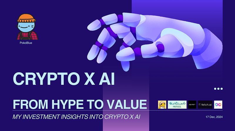 From Hype to Value: My Investment Insights into Crypto x AI
