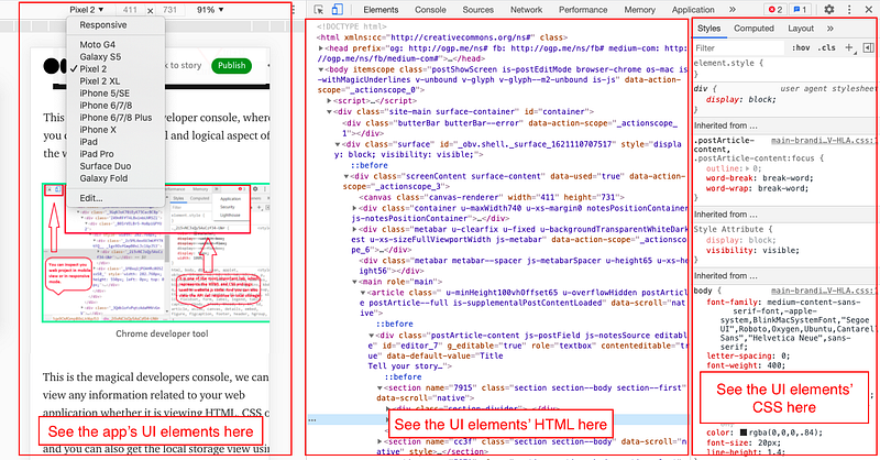 You can view your Ionic app’s UI, HTML and CSS and edit it in real-time in browser developer tools