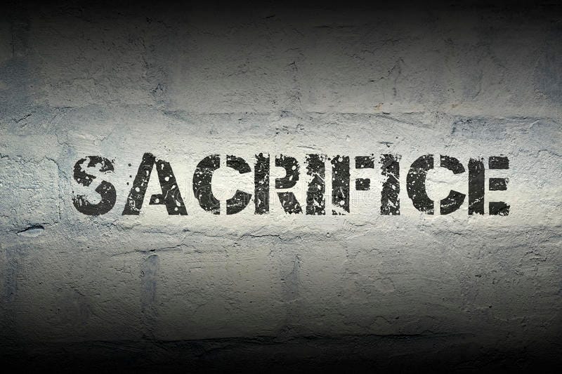 sacrifice, meaning of life, hard work, passion