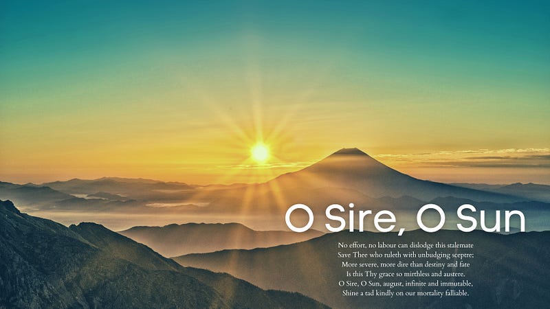 O Sire, O Sun