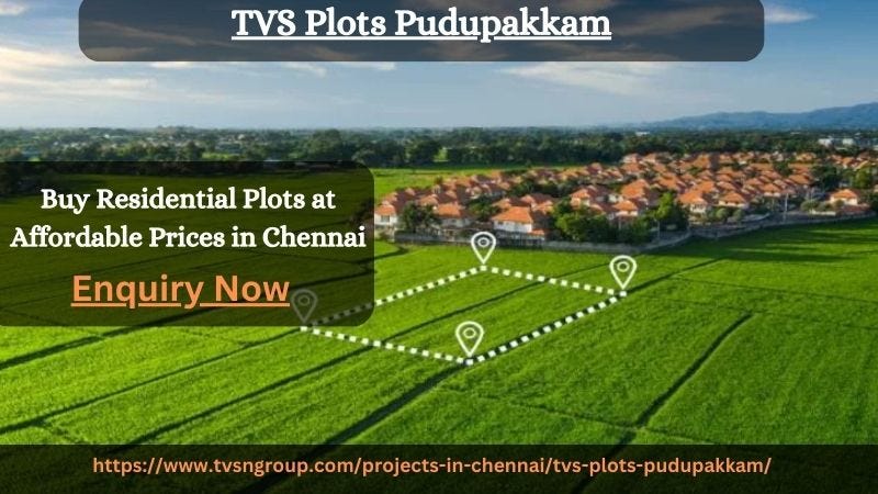 TVS Plots Pudupakkam