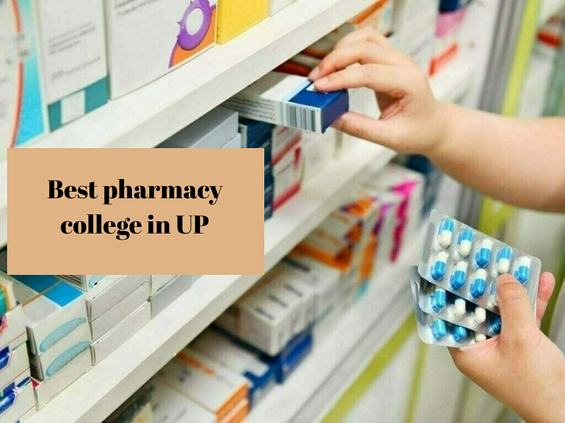 best pharmacy college in UP