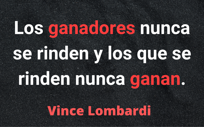 Frases para Emprendedores — Vince Lombardi