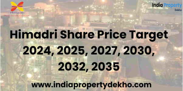 https://www.indiapropertydekho.com/article/201/himadri-share-price-target