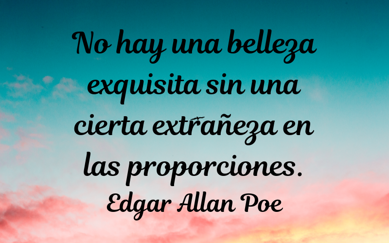 frases de belleza — Edgar Allan Poe