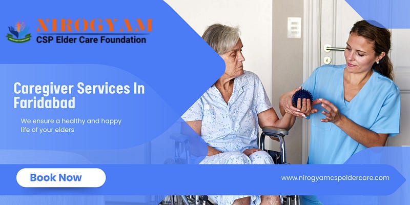 Caregiver Services in Faridabad