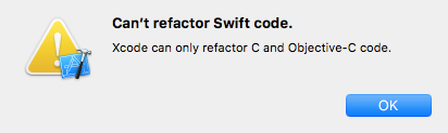 Error message stating Xcode can’t refactor Swift