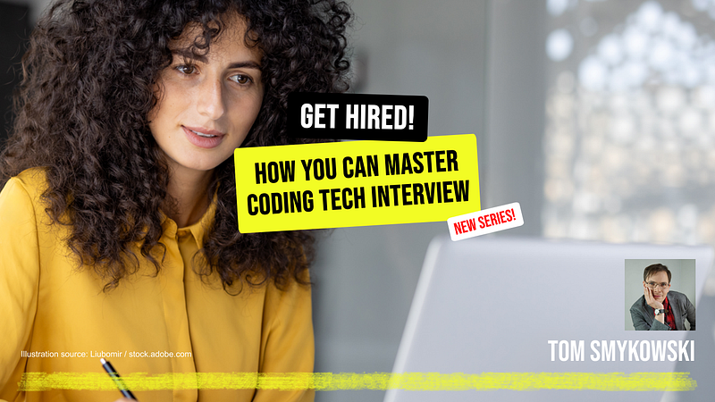Prepare For A Coding Tech Interview Part 8 — Strategy