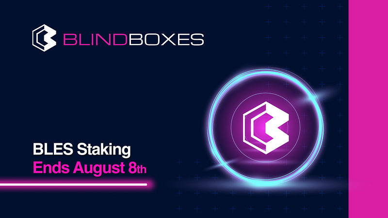BLES Staking Ends August 8, 2021