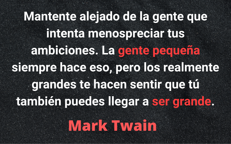 Frases para Emprendedores — Mark Twain