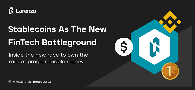 Stablecoins As The New FinTech Battleground (And What It Means For Businesses)