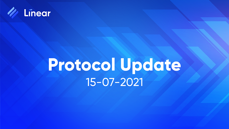 Linear Finance Protocol Update 15/07/2021