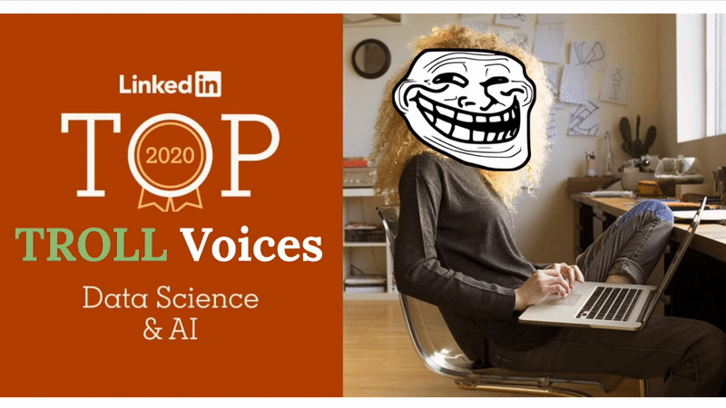 <div>LinkedIn Top #TROLL Voices 2020: Data Science & AI</div>