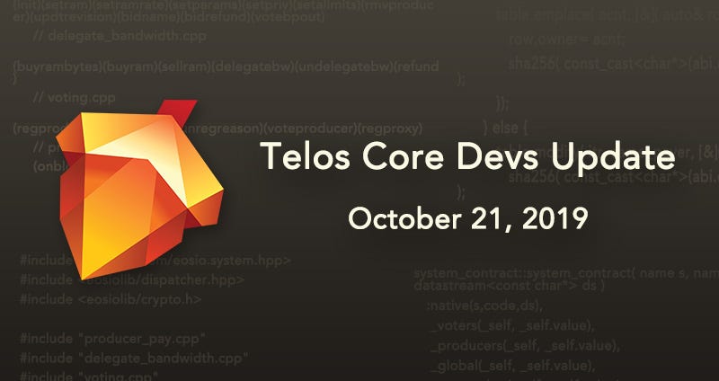 Telos Core Devs Update: October 21, 2019