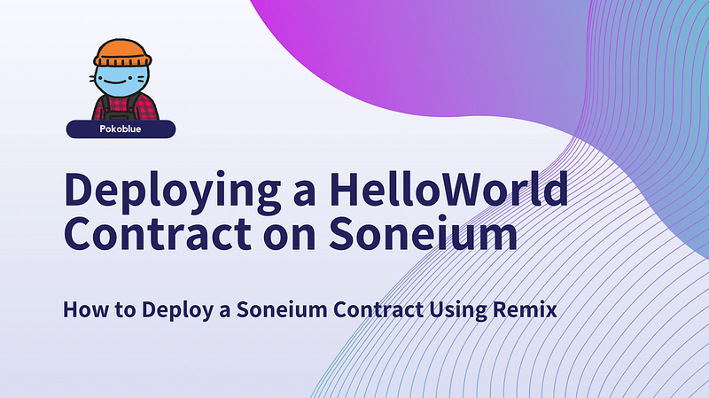 Deploying a Smart Contract on Soneium with Remix