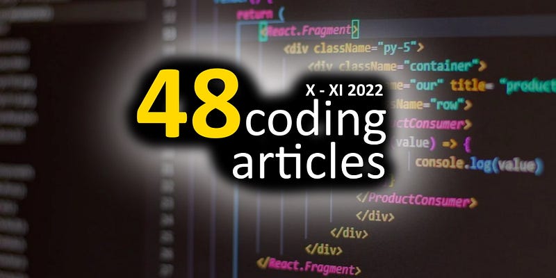 48 Programming Articles [October — November 2022]