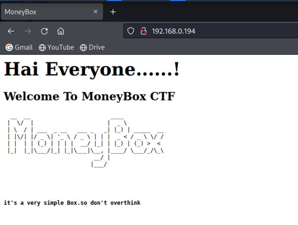 Starting with the HTTP port, putting the IP of MoneyBox on the browser.