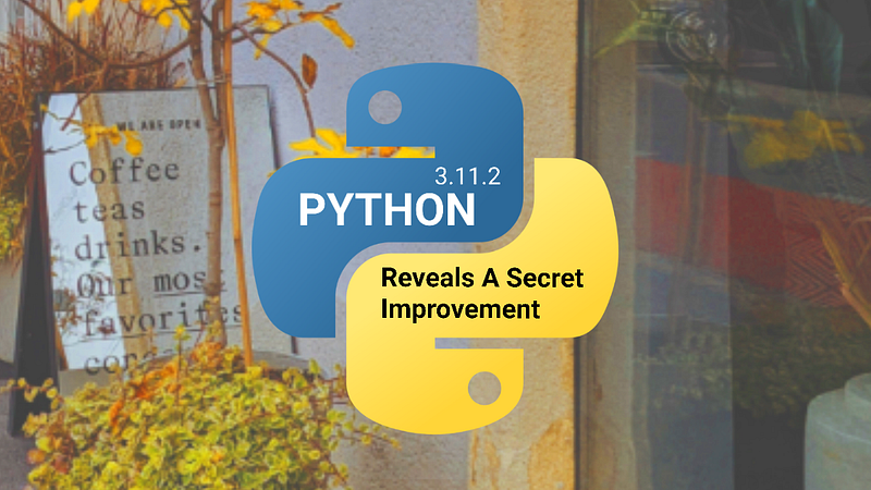 🐍 Python 3.11.2: The Trick For 11% Speedup