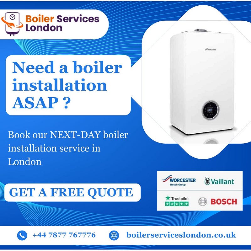Boiler Installation in London: Upgrade Your Heating System for Better Comfort
