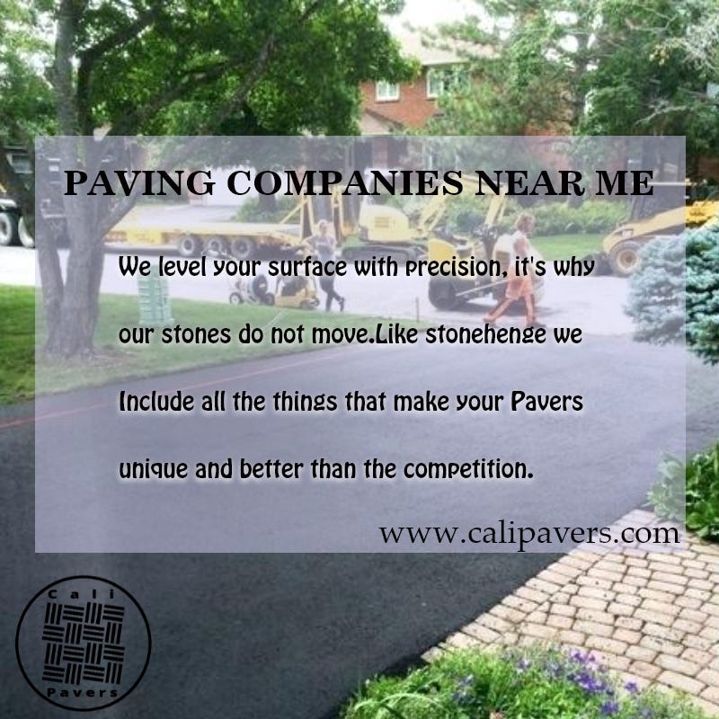 Paving Companies Near Me | Calipavers