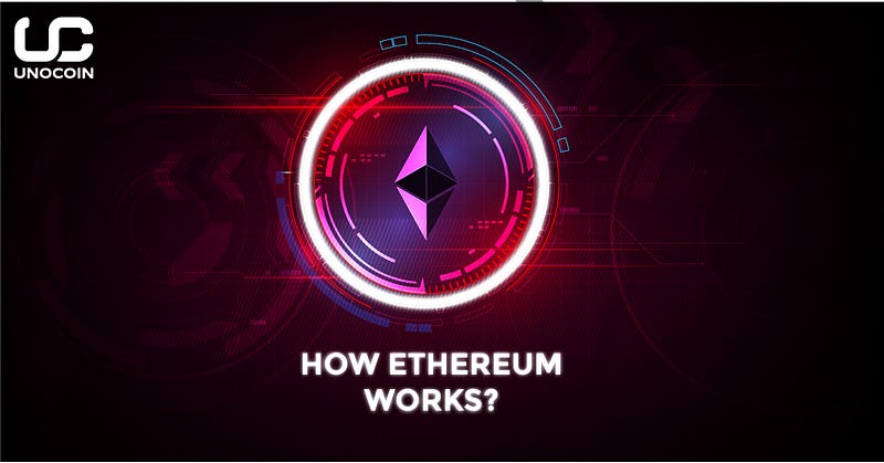 How Ethereum works