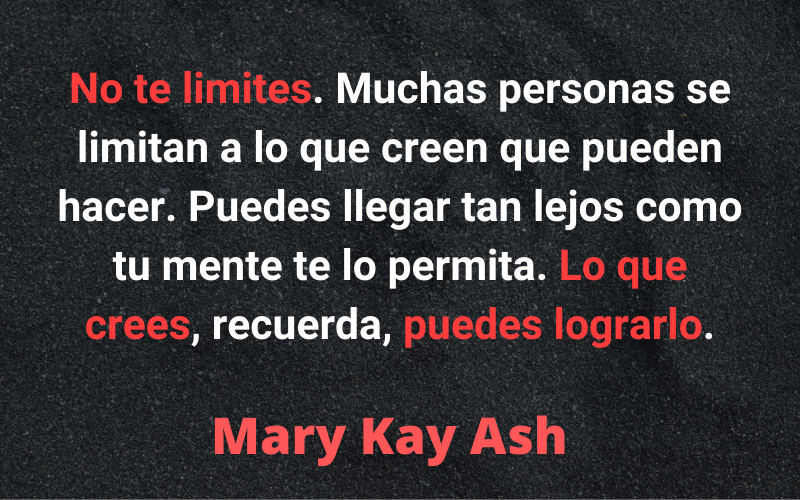 Frases para Emprendedores — Mary Kay Ash