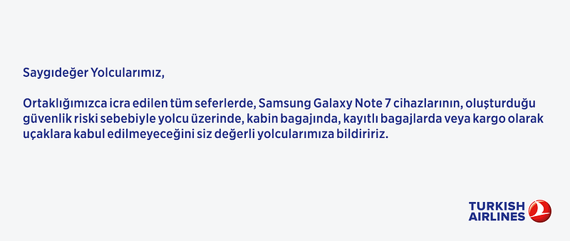Turkish Airlines banned Samsung Galaxy Note 7 in 2016.