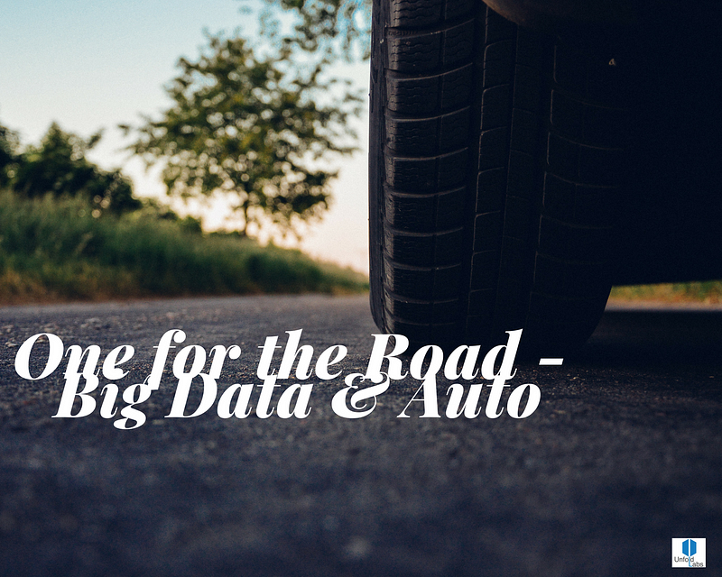 One for the Road — Big Data & the Automobile Industry