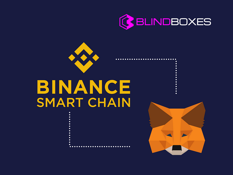 How-to Guide: Connecting MetaMask to Binance Smart Chain