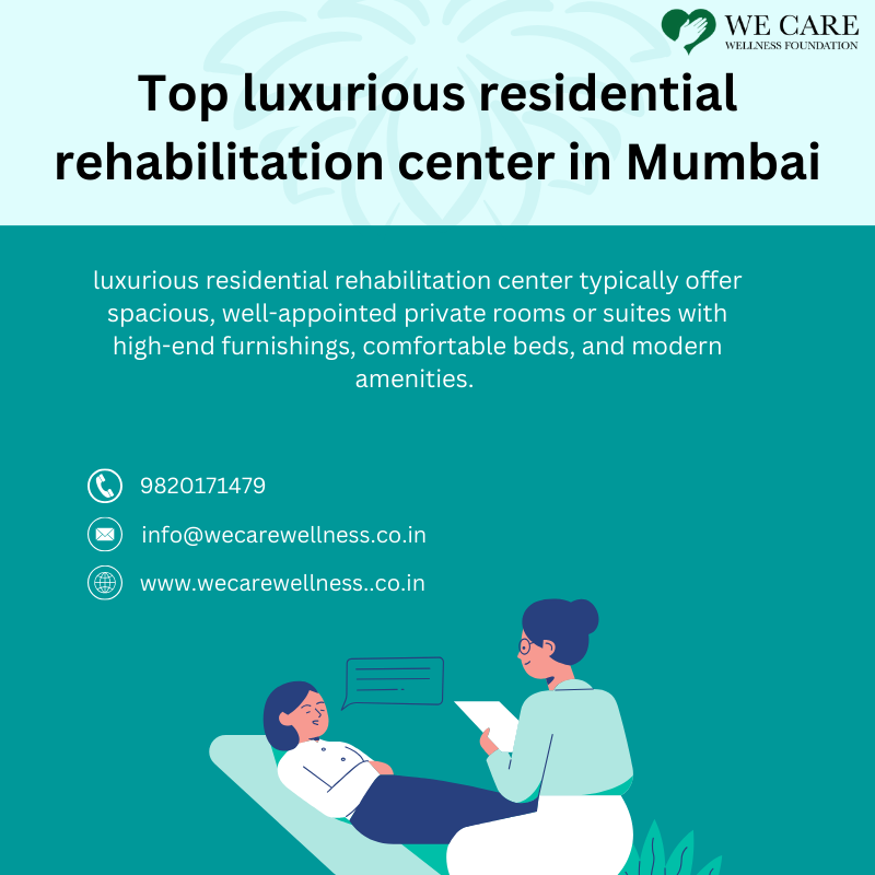 Top luxurious residential rehabilitation center in Mumbai