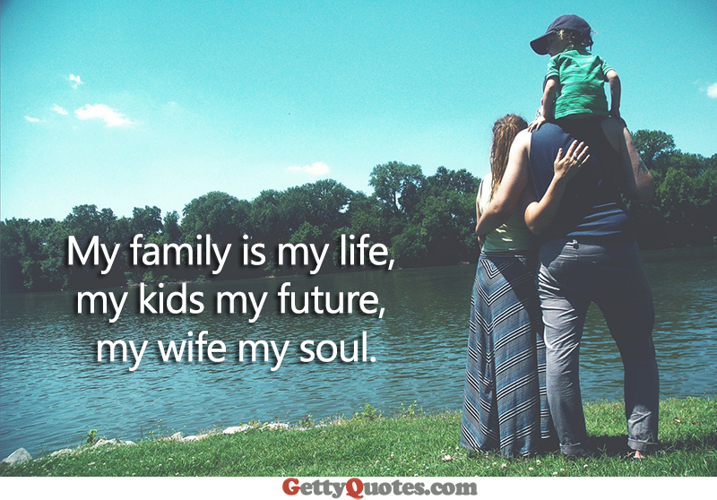 Family is my life