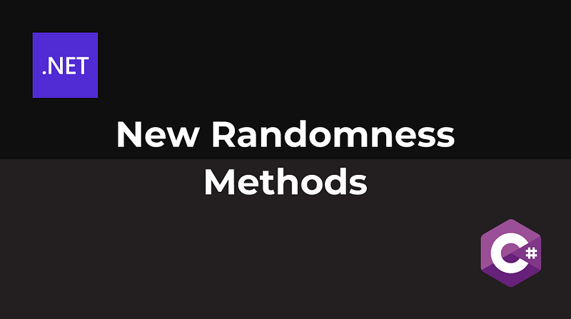 .NET 8 — New Randomness Methods